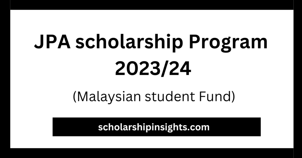 JPA scholarship Program 2023/24 - Study In Top Universities