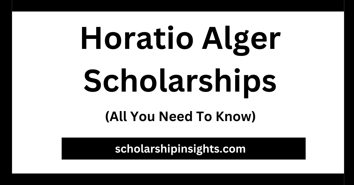 Horatio Alger Scholarships