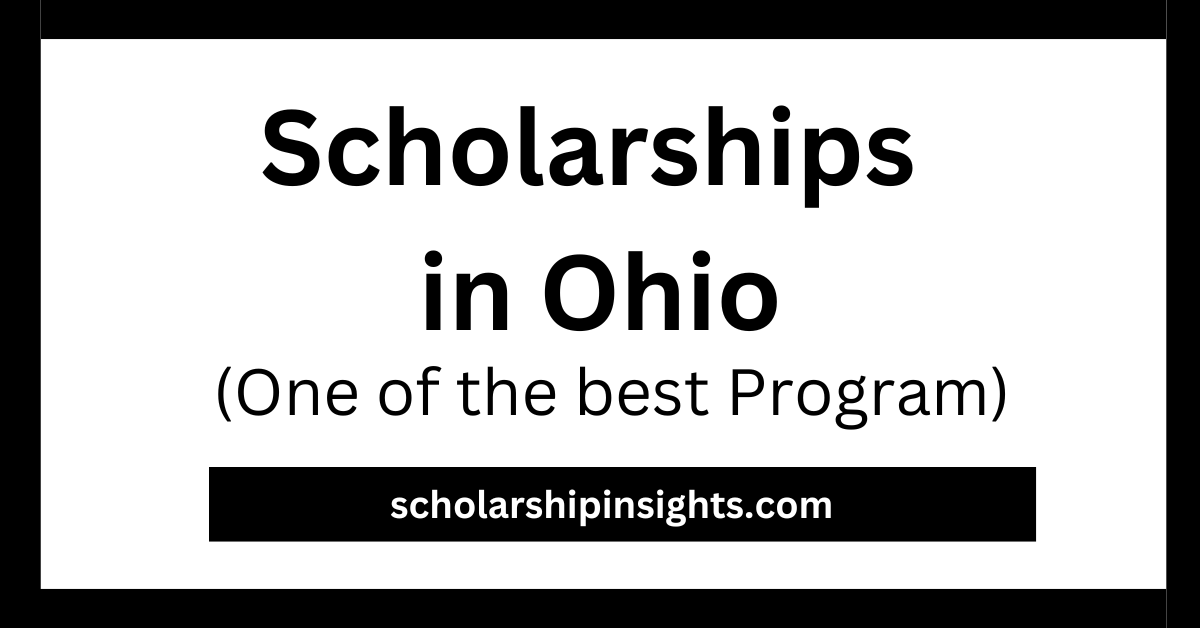 Scholarships in Ohio 2023-24 - Complete Details