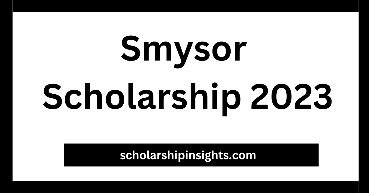 Smysor Scholarship