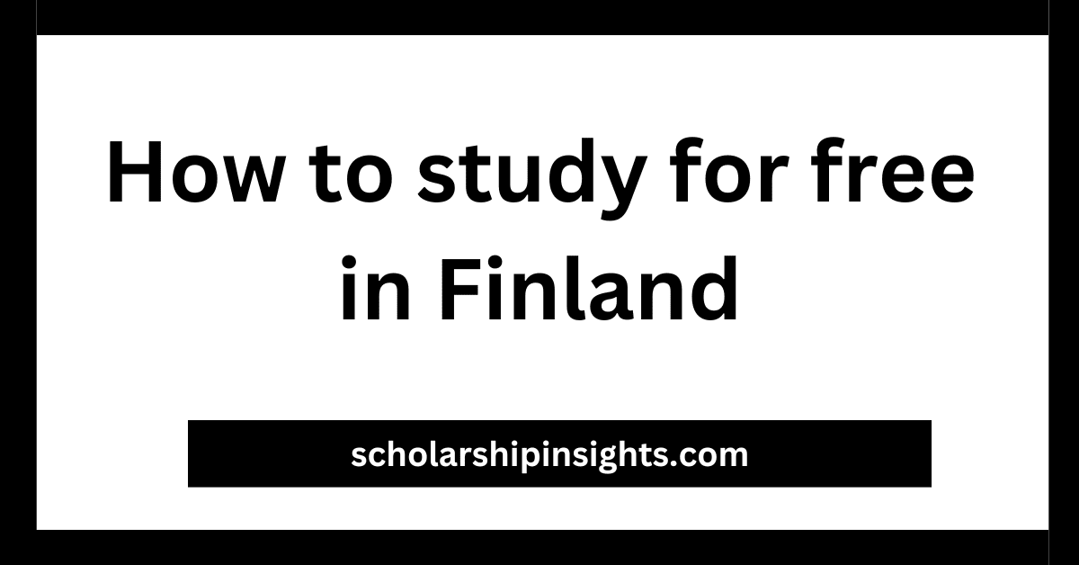 How International Students can study for free in Finland